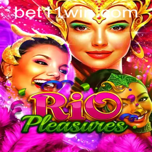 RioPleasures: Descubra o Novo Jogo de Aventura com bet11